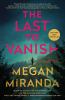 Go to record The last to vanish : a novel