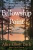 Go to record Fellowship Point : a novel