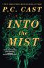Go to record Into the mist : a novel