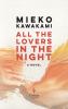Go to record All the lovers in the night : a novel