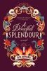 Go to record A dreadful splendour : a novel
