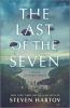 Go to record The last of the seven : a novel of World War II
