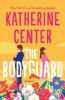 Go to record The bodyguard : a novel