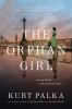 Go to record The orphan girl : a novel