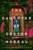 Go to record The daughter of Doctor Moreau : a novel
