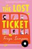 Go to record The lost ticket : a novel