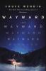 Go to record Wayward : a novel