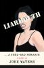 Go to record Liarmouth : a feel-bad romance : a novel