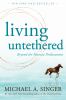 Go to record Living untethered : beyond the human predicament
