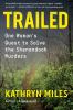 Go to record Trailed : one woman's quest to solve the Shenandoah murders