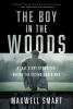 Go to record Boy in the woods : a true story of survival during the Sec...