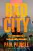 Go to record Bad city : peril and power in the City of Angels