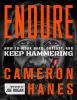 Go to record Endure : how to work hard, outlast, and keep hammering