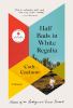 Go to record Half-bads in white regalia : a memoir