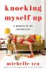 Go to record Knocking myself up : a memoir of my (in)fertility