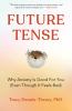 Go to record Future tense : why anxiety is good for you (even though it...