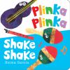 Go to record Plinka plinka shake shake