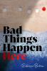 Go to record Bad things happen here