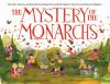 Go to record The mystery of the monarchs : how kids, teachers, and butt...
