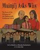 Go to record Muinji'j asks why : the story of the Mi'kmaq and the Shube...