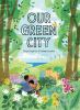 Go to record Our green city