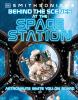 Go to record Behind the scenes at the space stations : experience life ...