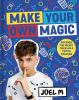 Go to record Make your own magic : discover the secret tricks of a TikT...