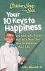 Go to record Chicken Soup for the Soul : your 10 keys to happiness : 10...