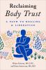 Go to record Reclaiming body trust : a path to healing & liberation