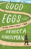 Go to record Good eggs : a novel
