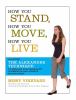 Go to record How you stand, how you move, how you live : learning the A...