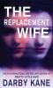 Go to record The replacement wife : a novel