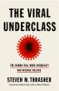 Go to record The viral underclass : the human toll when inequality and ...