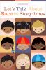 Go to record Let's talk about race in storytimes