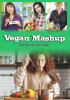 Go to record Vegan mashup: the complete series