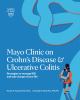 Go to record Mayo Clinic on Crohn's disease & ulcerative colitis : stra...