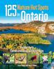 Go to record 125 nature hot spots in Ontario : the best parks, conserva...
