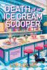 Go to record Death of an ice cream scooper