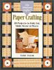 Go to record Paper crafting : 20 projects to fold, cut, mold, weave & p...