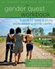 Go to record The gender quest workbook : a guide for teens & young adul...