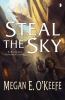 Go to record Steal the sky : a scorched continent novel