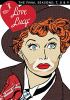 Go to record I love Lucy. The complete 7th, 8th, & 9th season