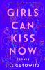 Go to record Girls can kiss now : essays
