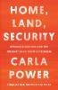 Go to record Home, land, security : deradicalization and the journey ba...
