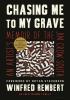 Go to record Chasing me to my grave : an artist's memoir of the Jim Cro...