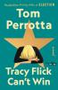 Go to record Tracy Flick can't win : a novel