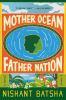 Go to record Mother ocean father nation : a novel