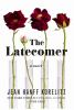 Go to record The latecomer : a novel