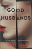 Go to record Good husbands : a novel