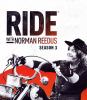 Go to record Ride with Norman Reedus. Season 3.